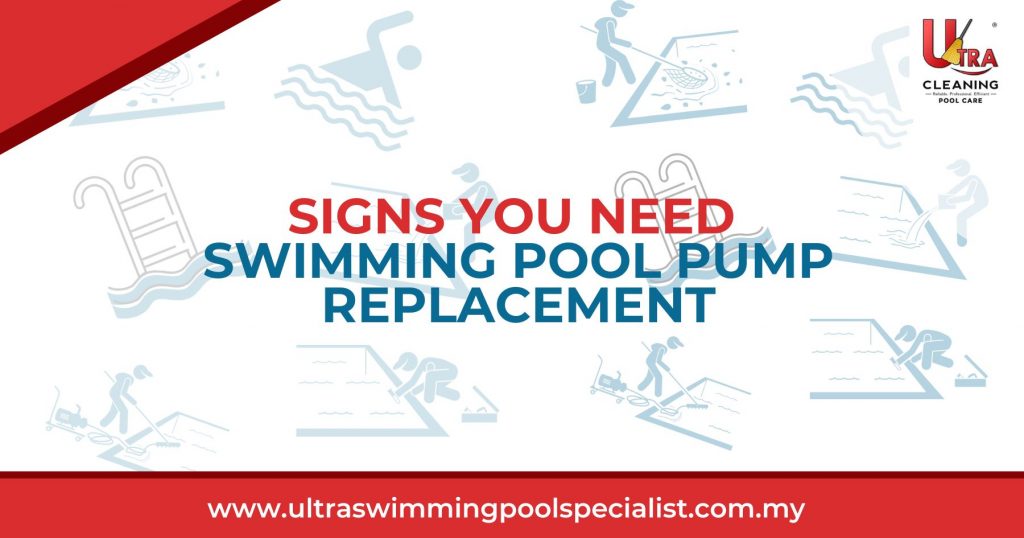 Signs You Need Swimming Pool Pump Replacement